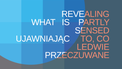 Agenda - Ujawniając to, co ledwie przeczuwane