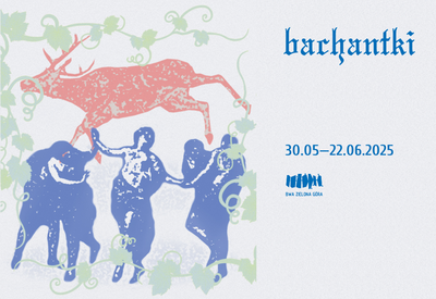Agenda - Bachantki