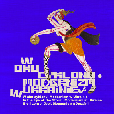 Agenda - W oku cyklonu. Modernizm w Ukrainie