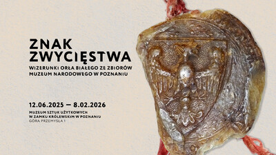 Agenda - Znak Zwycięstwa – wizerunki orła białego ze zbiorów MNP