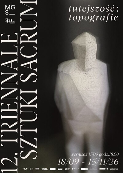 Agenda - 12. Triennale Sztuki Sacrum. Tutejszość: topografie