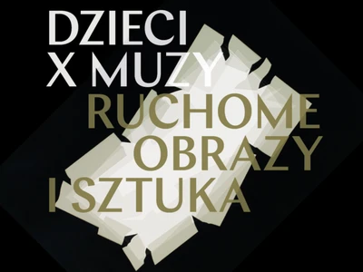 dzieci-x-muzy--ruchome-obrazy-i-sztuka