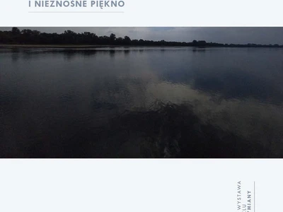 agnieszka-bledowska-proba-wody-i-nieznosne-piekno---wystawa-z-cykl-wymiany