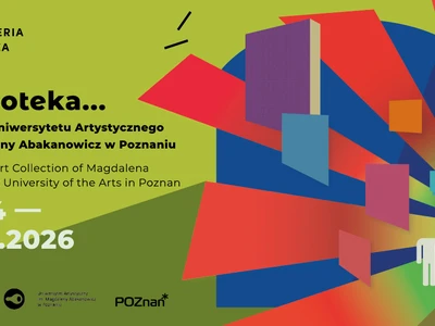 uapoteka-o-kolekcji-uniwersytetu-artystycznego-im--magdaleny-abakanowicz-w-poznaniu